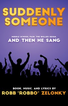 SUDDENLY SOMEONE